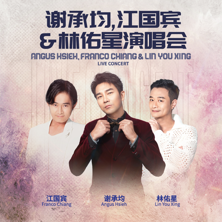 Angus Hsieh, Franco Chiang & Lin You Xing Live Concert