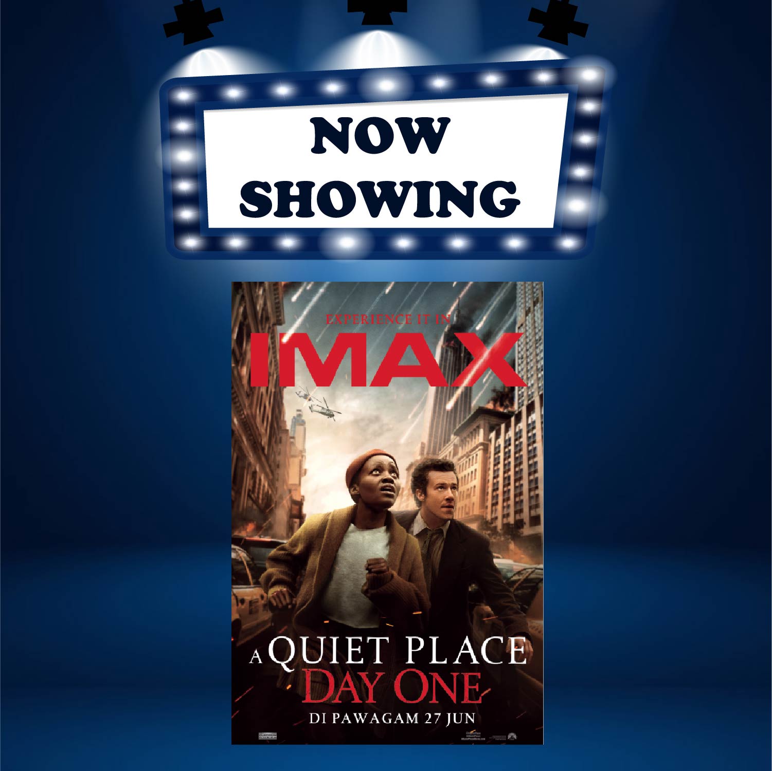 A QUIET PLACE: DAY ONE 寂静之地：入侵日 (13) (ENG) (IMAX)