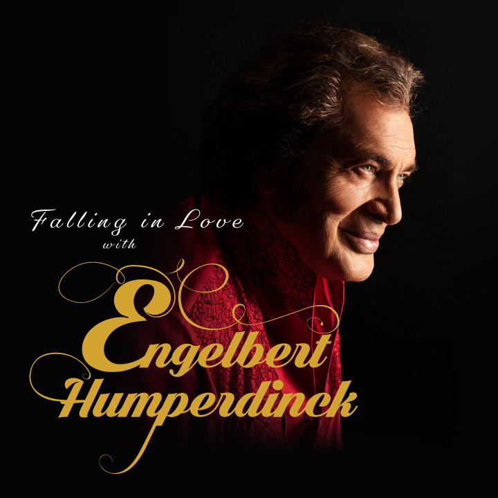  FALLING IN LOVE WITH ENGELBERT HUMPERDINCK