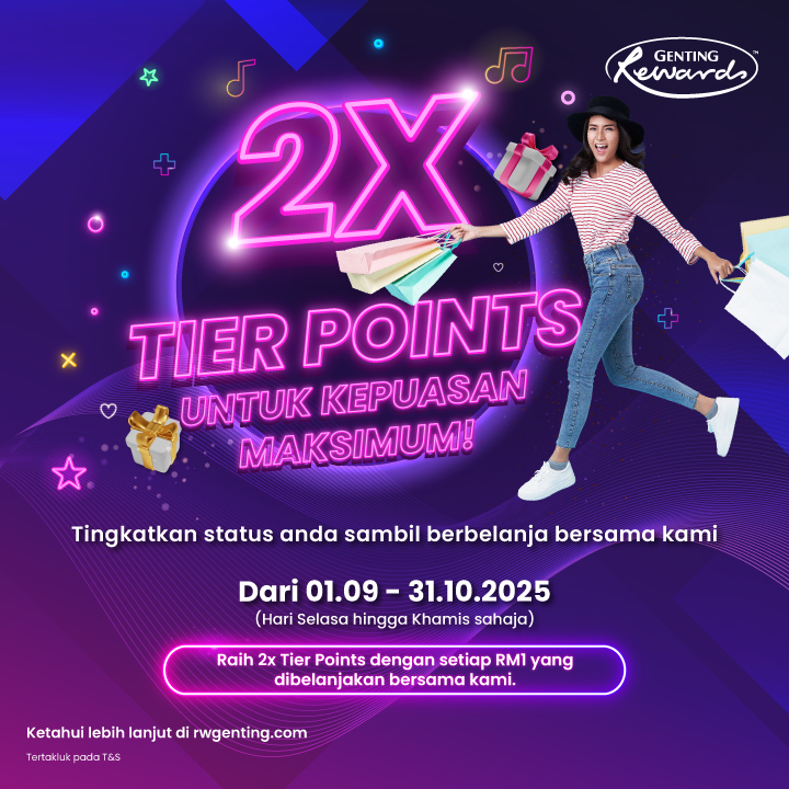 Nikmati 2X Tier Points, Untuk Keseronokan Maksimum!