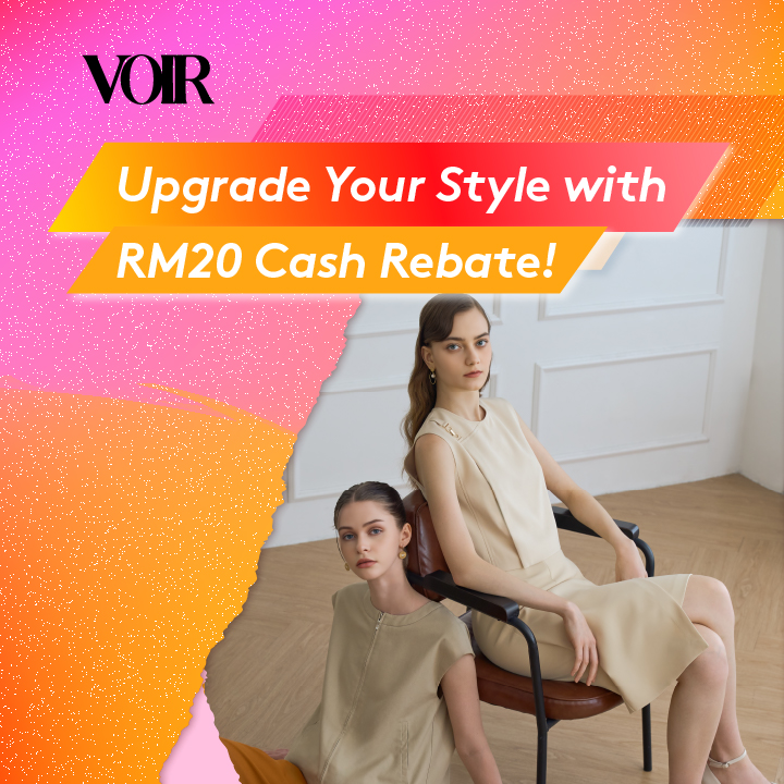 Upgrade Your Style with RM20 Cash Rebate!