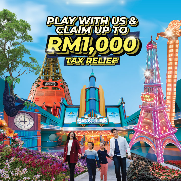 Resort World Genting attractions with Tax Relief