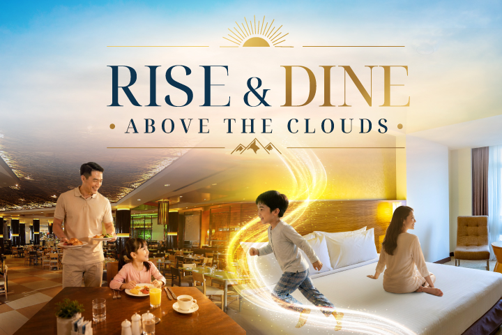 Breakfast and room promotion Rise and Dine at resorts world genting